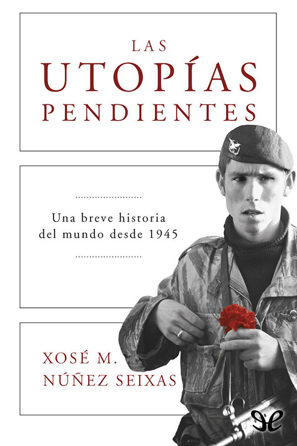 Las utopías pendientes
