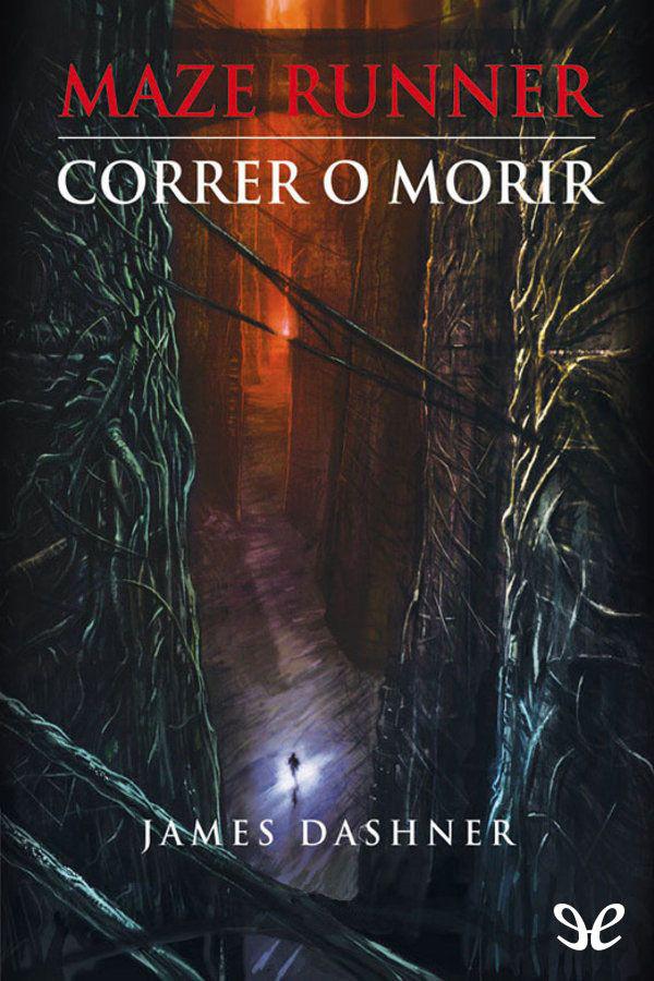 Maze Runner: Correr o morir