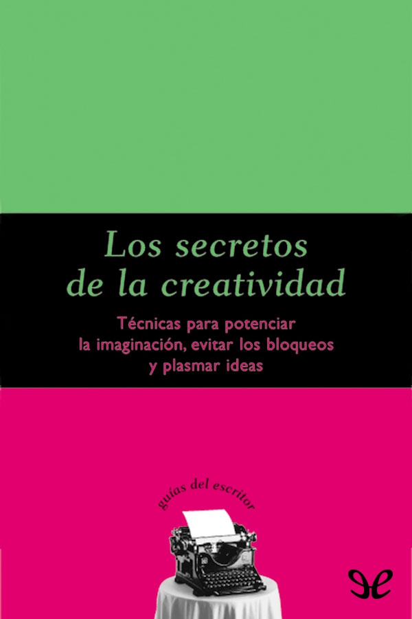 Los secretos de la creatividad