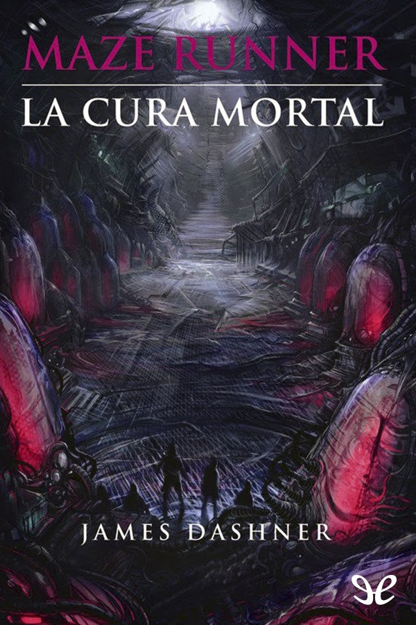 Maze Runner: La cura mortal