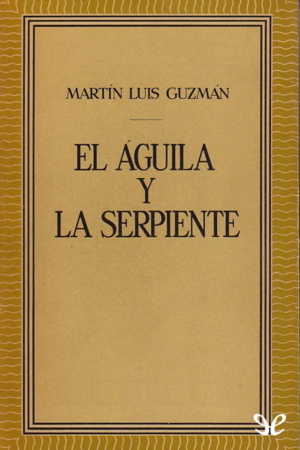 El águila y la serpiente