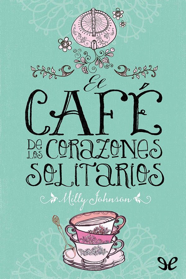 El café de los corazones solitarios