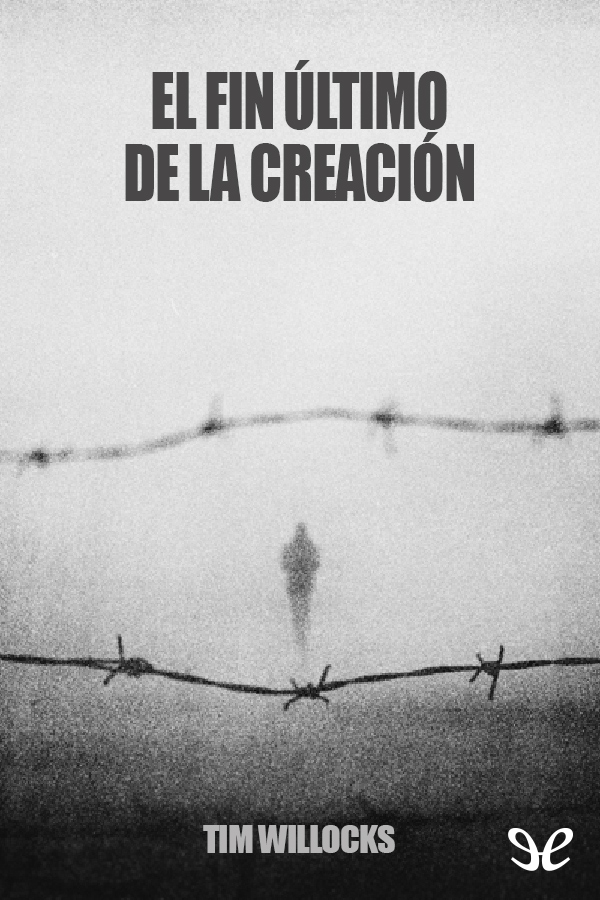 El fin último de la creación