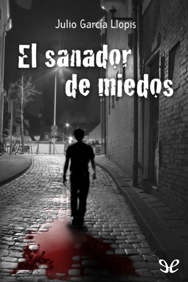El Sanador de miedos