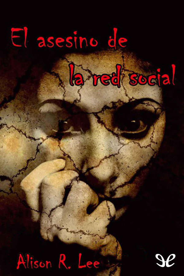 El asesino de la red social