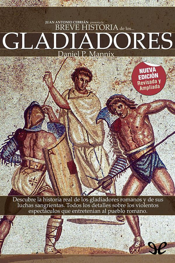 Breve historia de los gladiadores