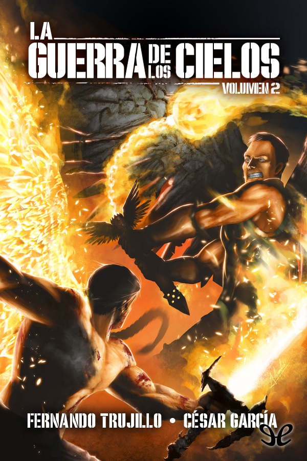 La guerra de los cielos: Volumen II