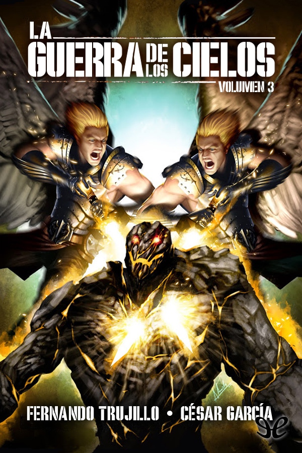 La guerra de los cielos: Volumen III