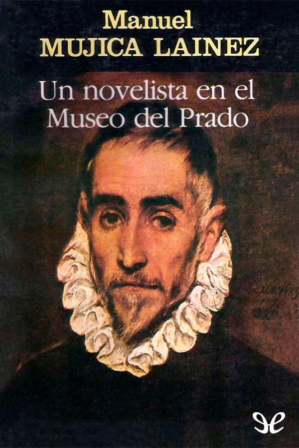 Un novelista en el Museo del Prado
