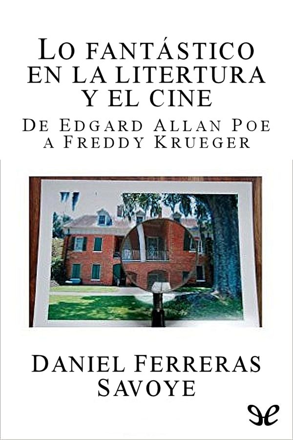 Lo fantástico en la literatura y el cine