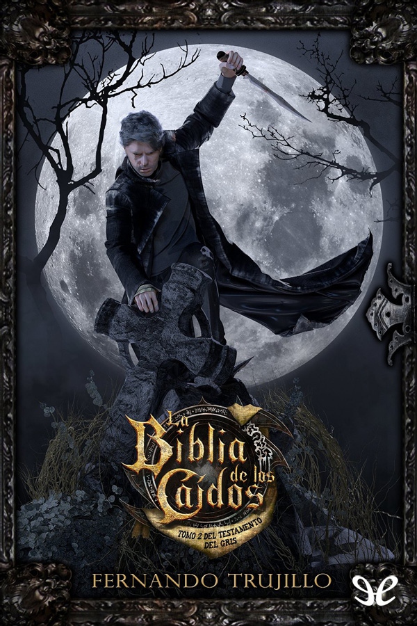 Tomo 2 del Testamento del Gris