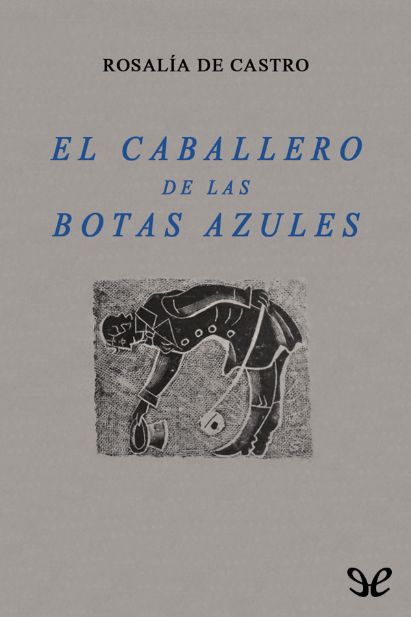 El caballero de las botas azules