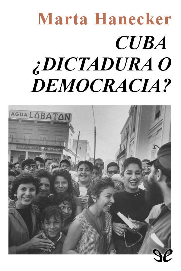 Cuba, ¿dictadura o democracia?