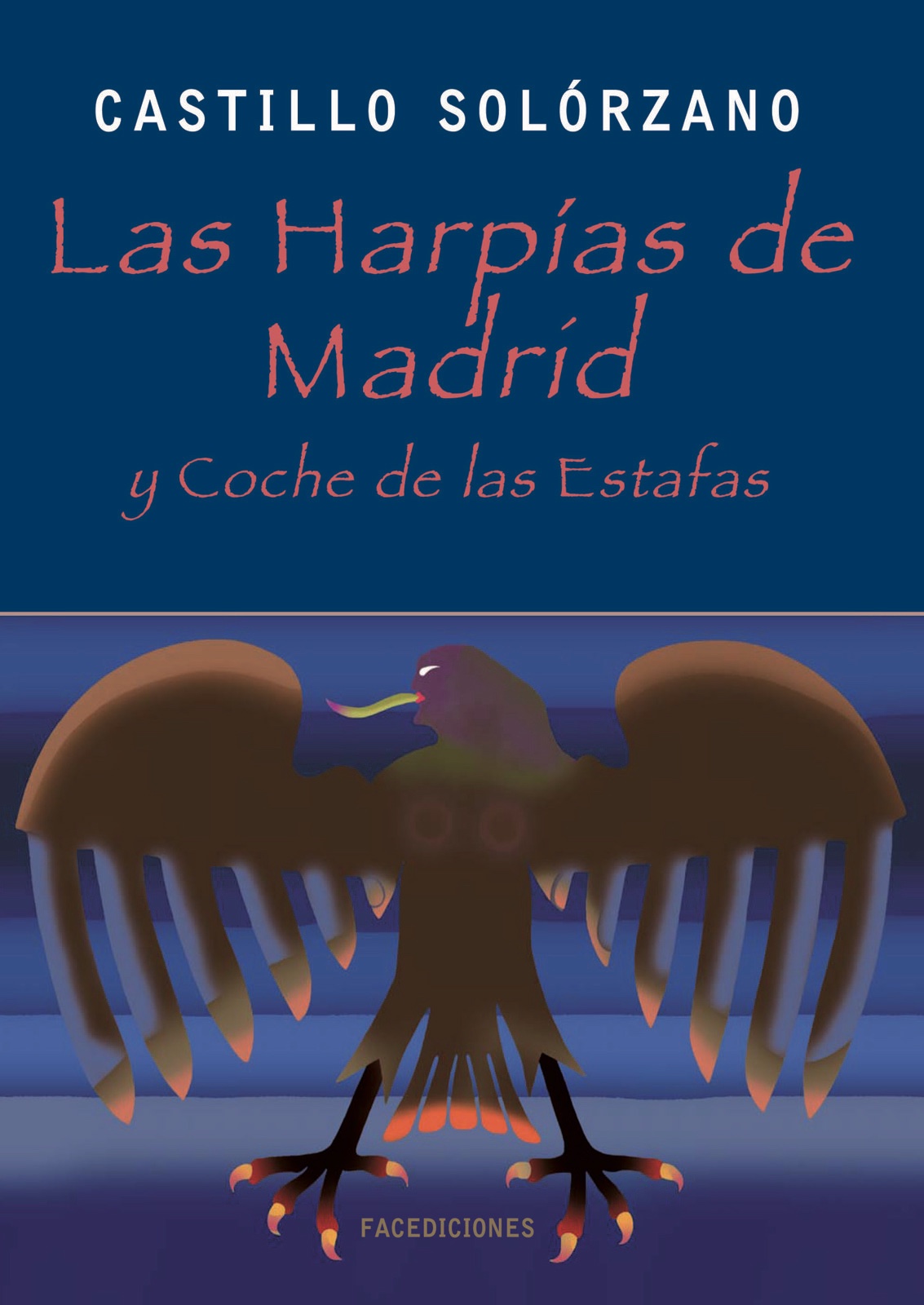 Las harpías de Madrid y coche de las estafas