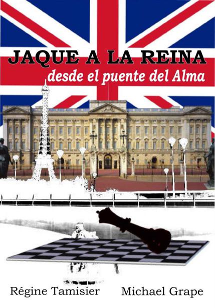 Jaque a la Reina desde el puente del Alma