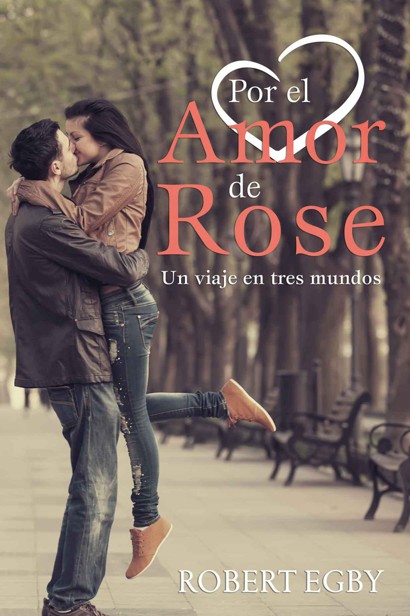 Por el amor de Rose