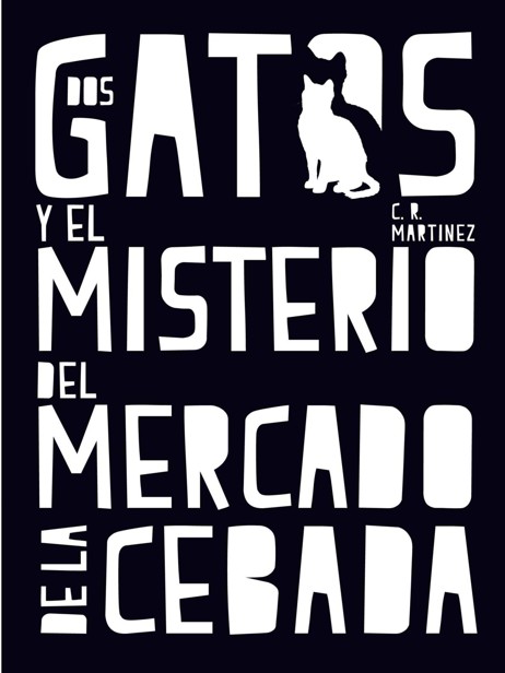 Dos gatos y el misterio del Mercado de la Cebada