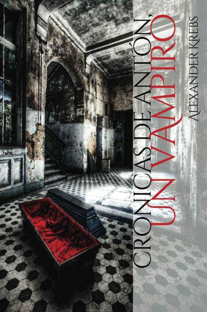 Cronicas de Antón, un vampiro