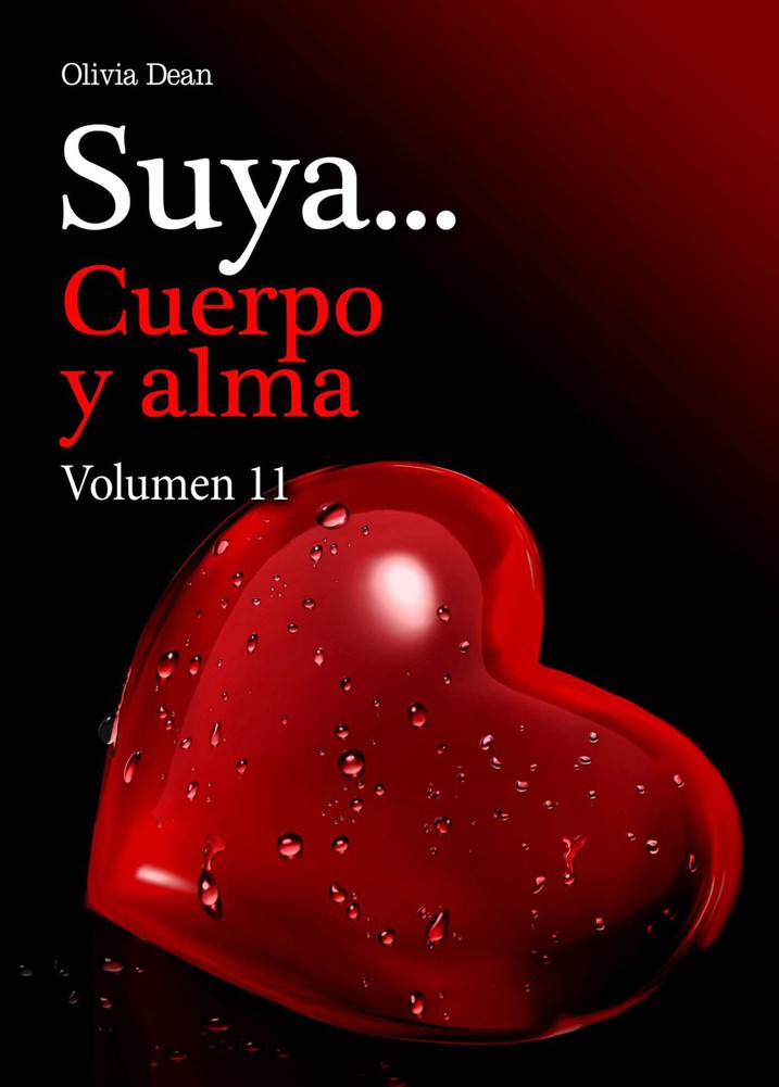 Suya… Cuerpo y alma Volumen 11