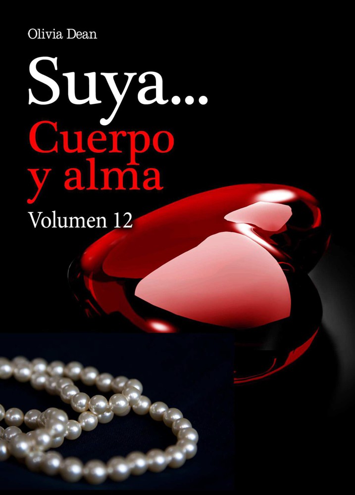 Suya… Cuerpo y alma Volumen 12