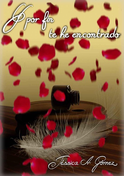 Y por fin te he encontrado