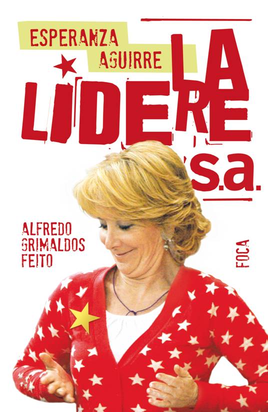 Esperanza Aguirre. La lideresa