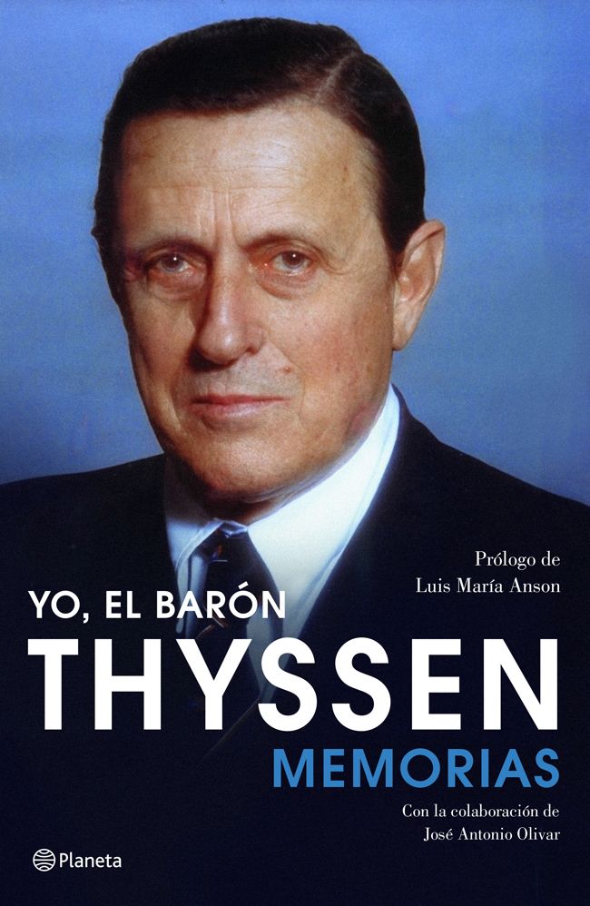 Yo, el barón Thyssen: Memorias