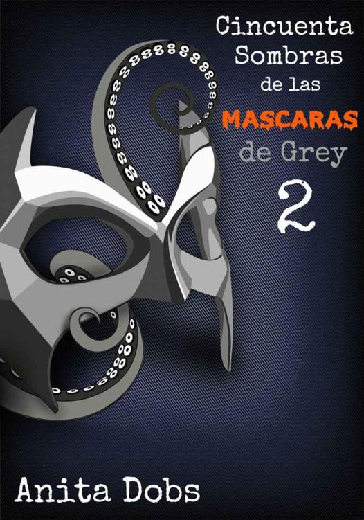Cincuenta sombras de las máscaras de Grey 2