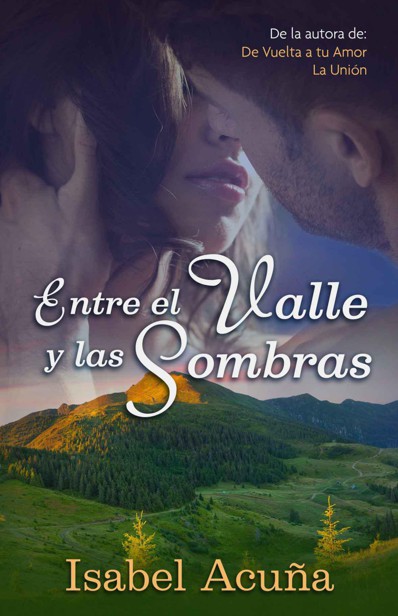 Entre el valle y las sombras