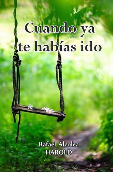 Cuando ya te habías ido