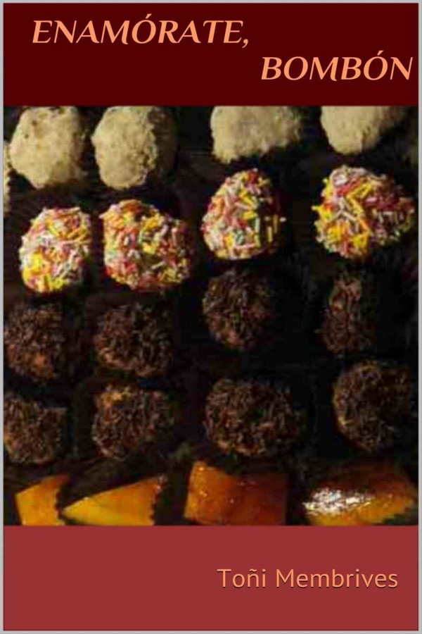 Enamórate, bombón