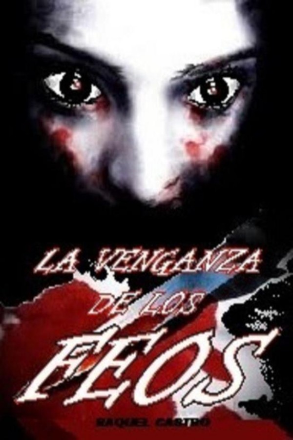 La venganza de los feos