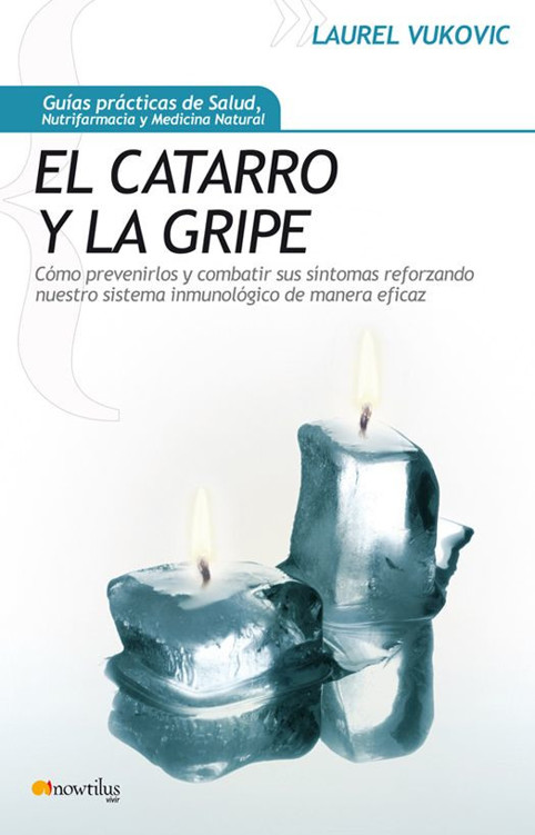 El catarro y la gripe