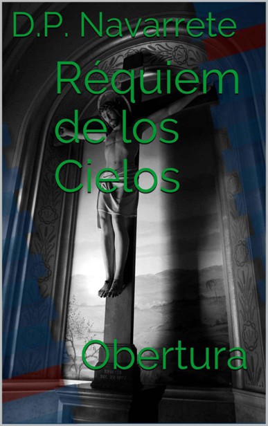 Réquiem de los cielos. Obertura