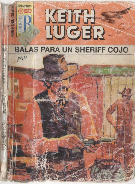 Balas para un sheriff cojo
