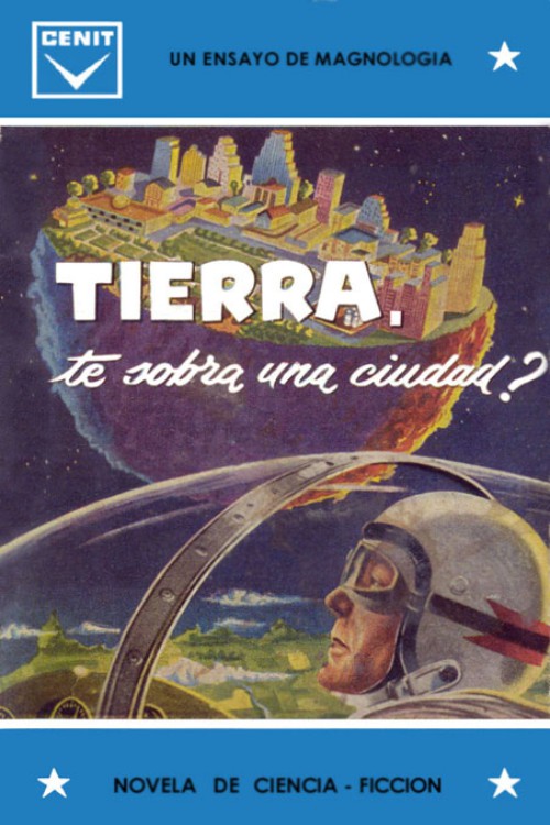 Tierra, ¿te sobra una ciudad?