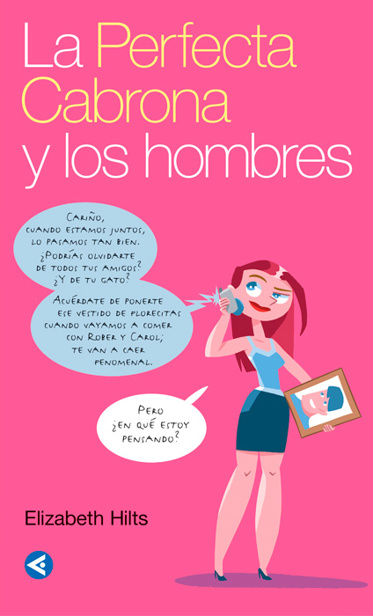 La perfecta cabrona y los hombres