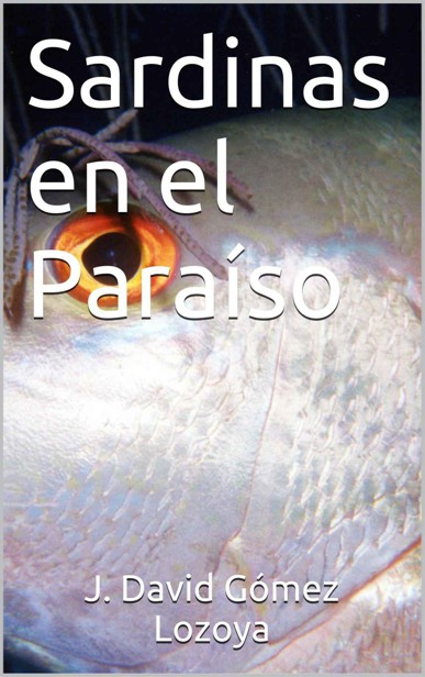 Sardinas en el paraíso
