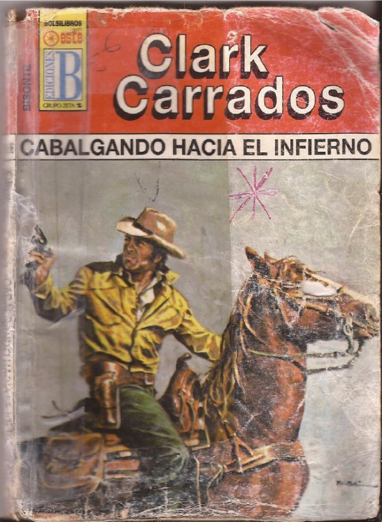 Cabalgando hacia el infierno