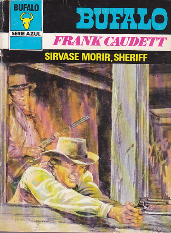 Sírvase morir, sheriff