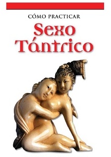 Cómo practicar sexo tantrico