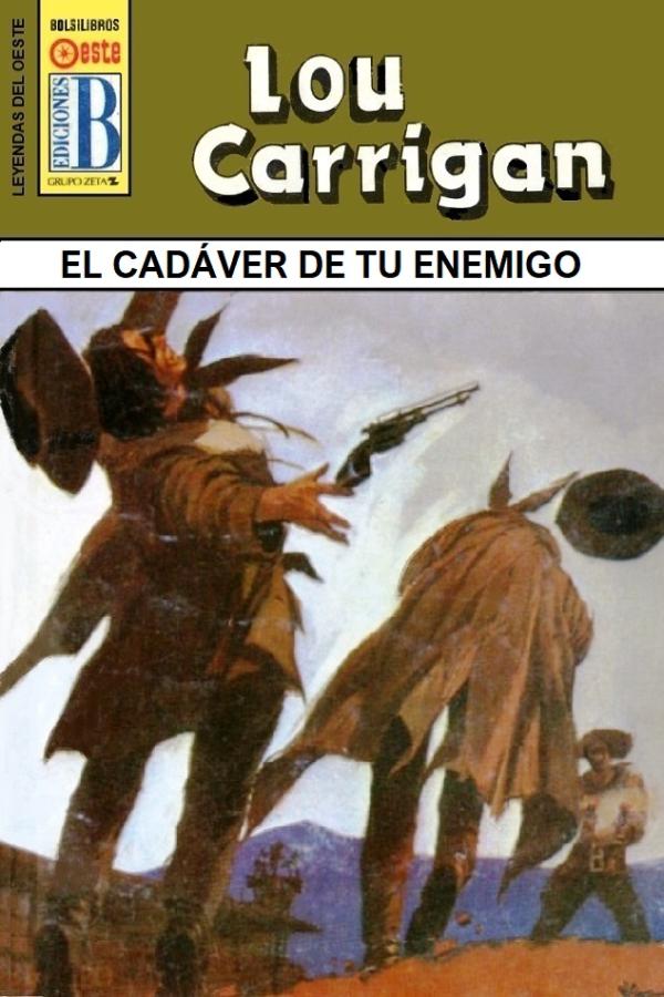 El cadáver de tu enemigo