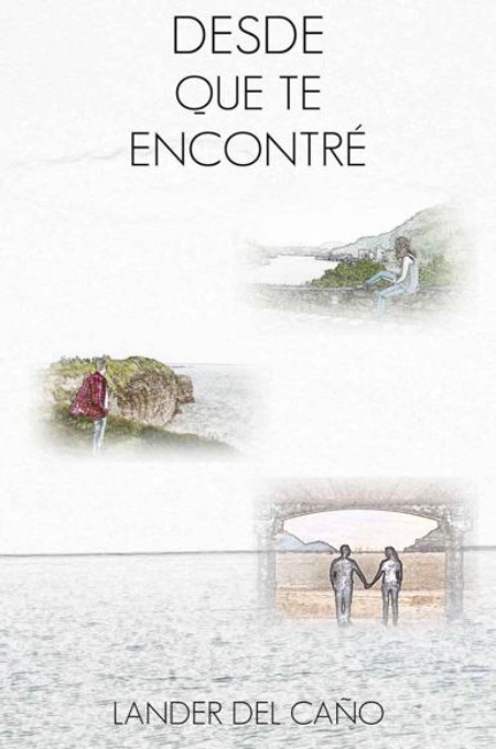 Desde que te encontré