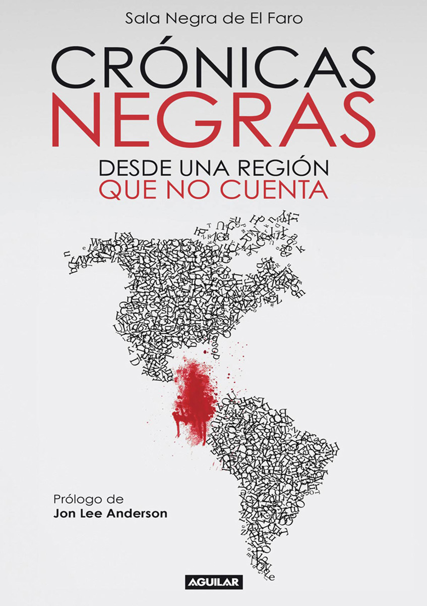 Crónicas negras desde una región que no cuenta