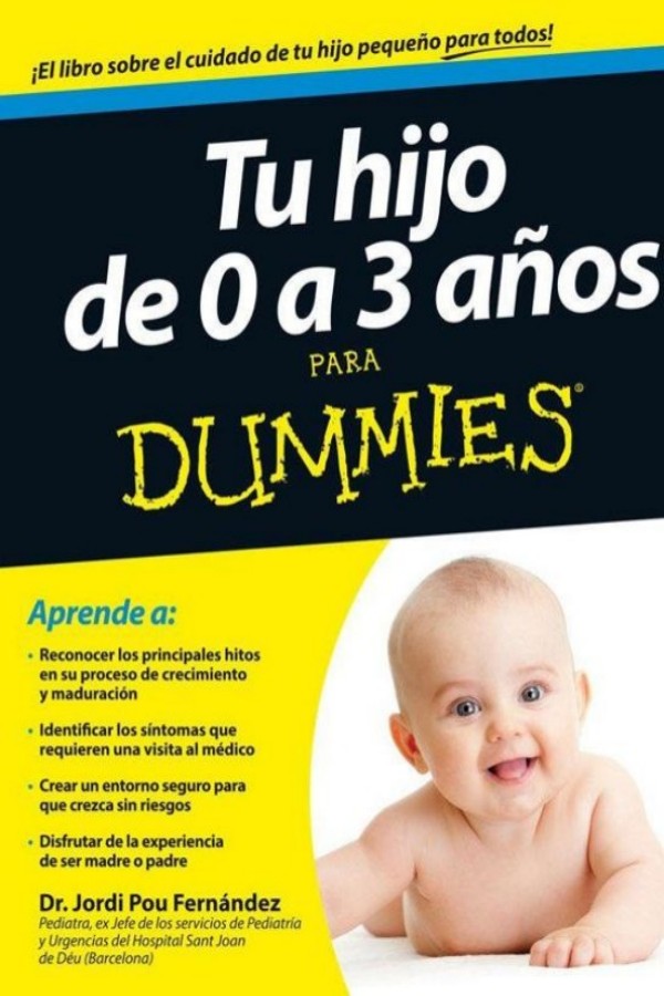 Tu hijo de 0 a 3 años para Dummies