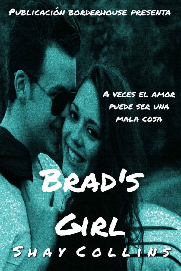 Brad's Girl. Un poco de historia