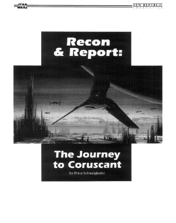 Reconocimiento & reporte: El viaje a Coruscant