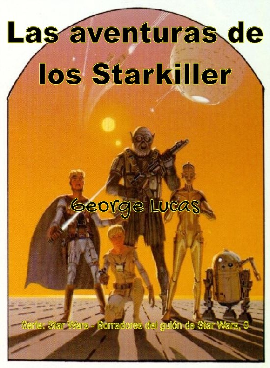 Las aventuras de los Starkiller