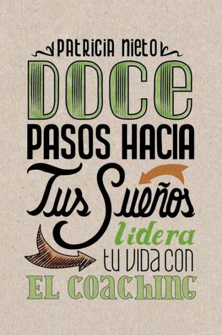 Doce pasos hacia tus sueños