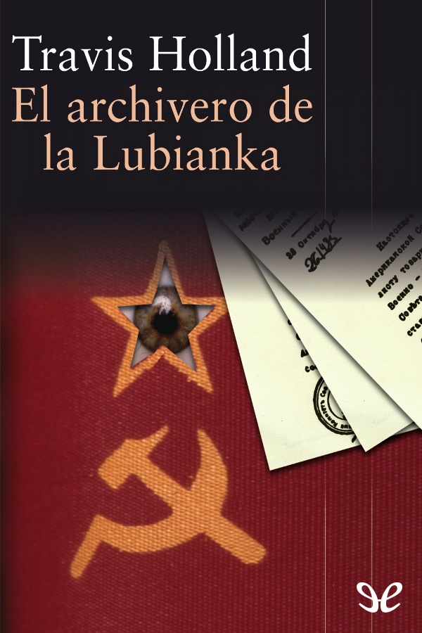 El archivero de la Lubianka